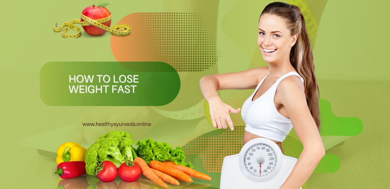 How To Lose Weight Fast: 10 Tips to Shed Kilos the Healthy Way