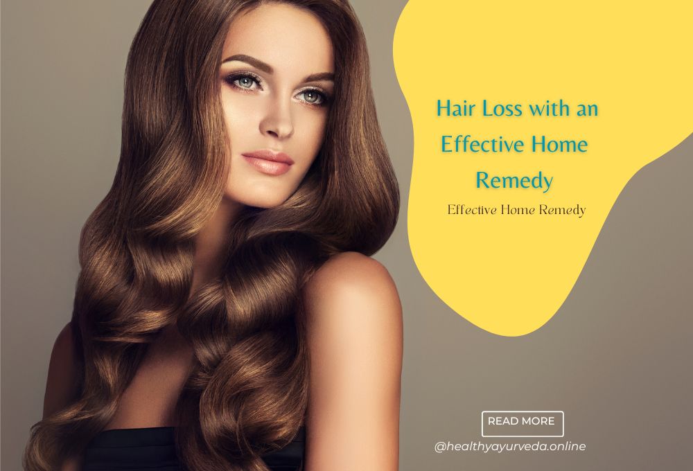Hair Loss with an Effective Home Remedy