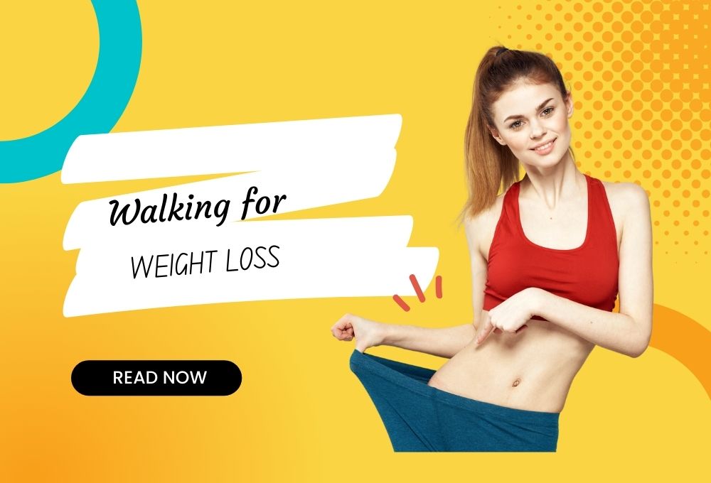 walkig for Weight Loss