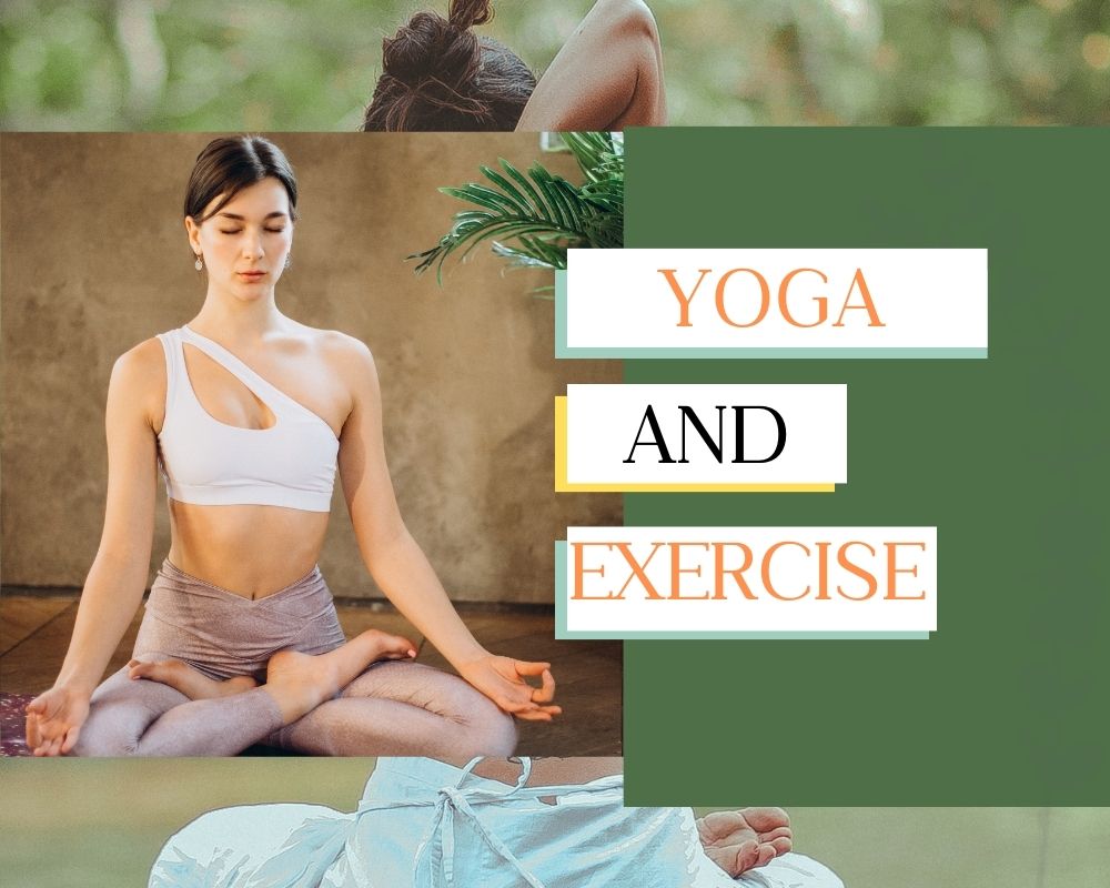 Yoga and Exercise