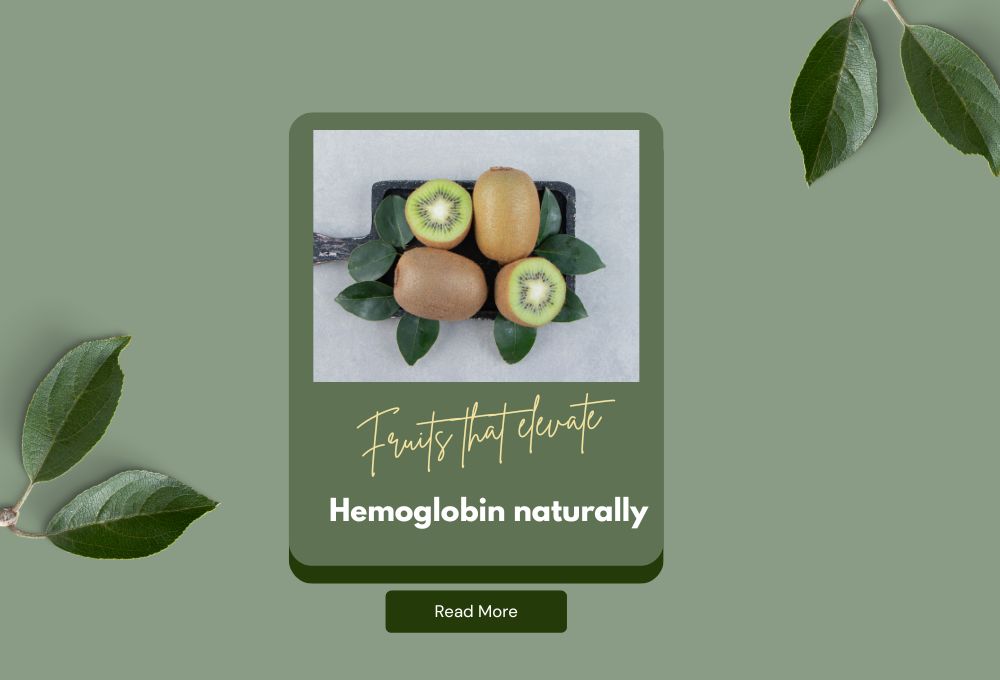 Fruits that elevate hemoglobin naturally
