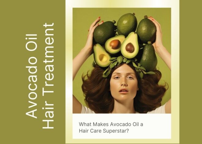 Get Ready to Shine: The Avocado Oil Hair Treatment for Glossy, Luxurious Locks
